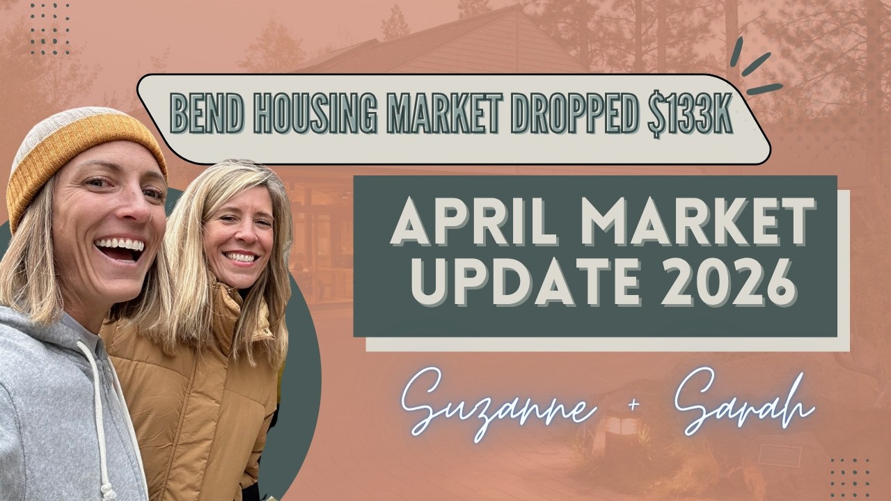April 2026 Bend Market Update